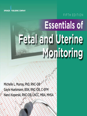 cover image of Essentials of Fetal and Uterine Monitoring